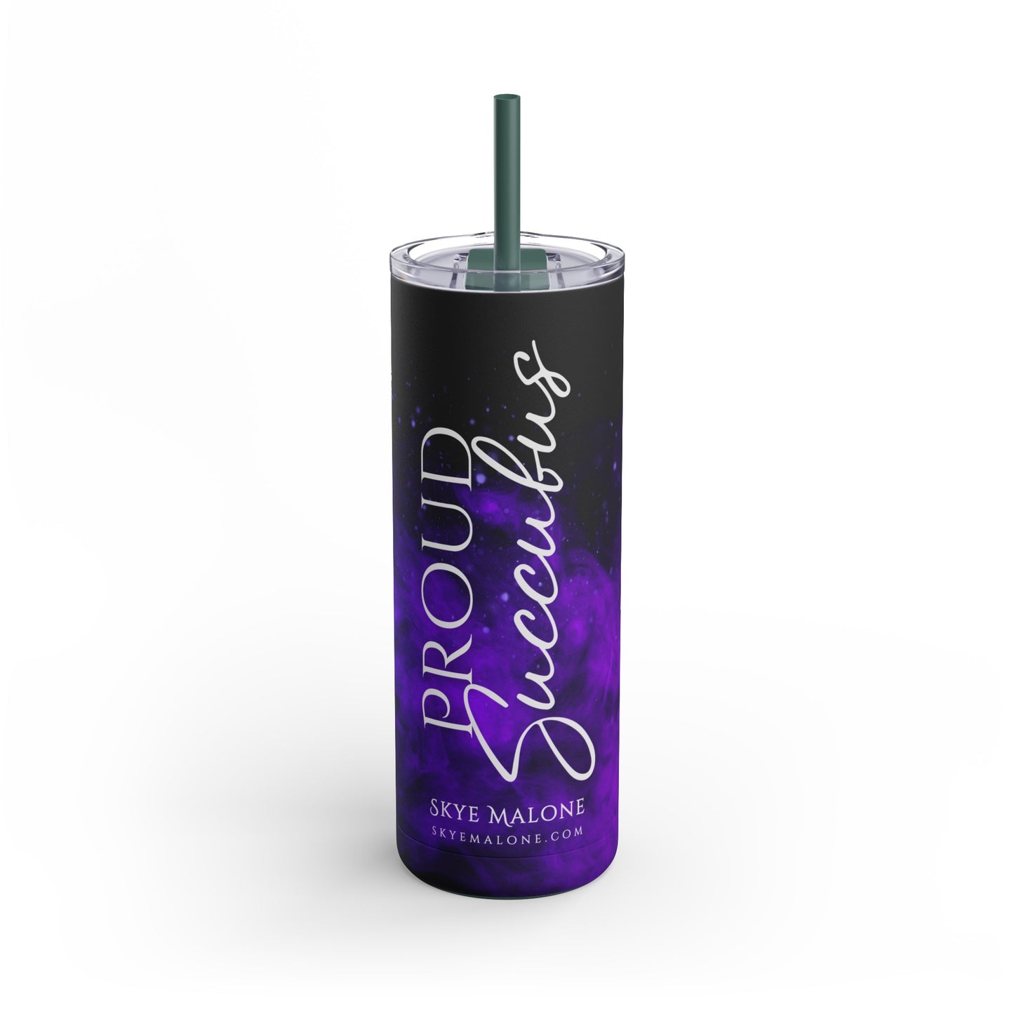 Proud Succubus - Maars Maker Skinny Matte Tumbler, 20oz