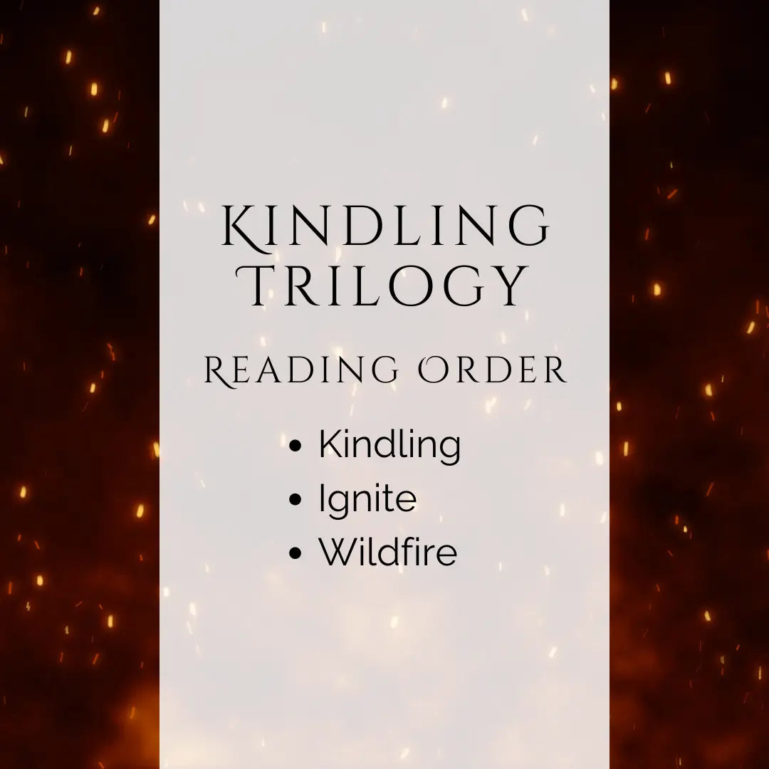 Reading order for the Kindling Trilogy by Skye Malone, a young adult urban fantasy series. Bright sparks glow against a dark orange background. A white textbox says Kindling Trilogy Reading Order: Kindling. Ignite. Wildfire.