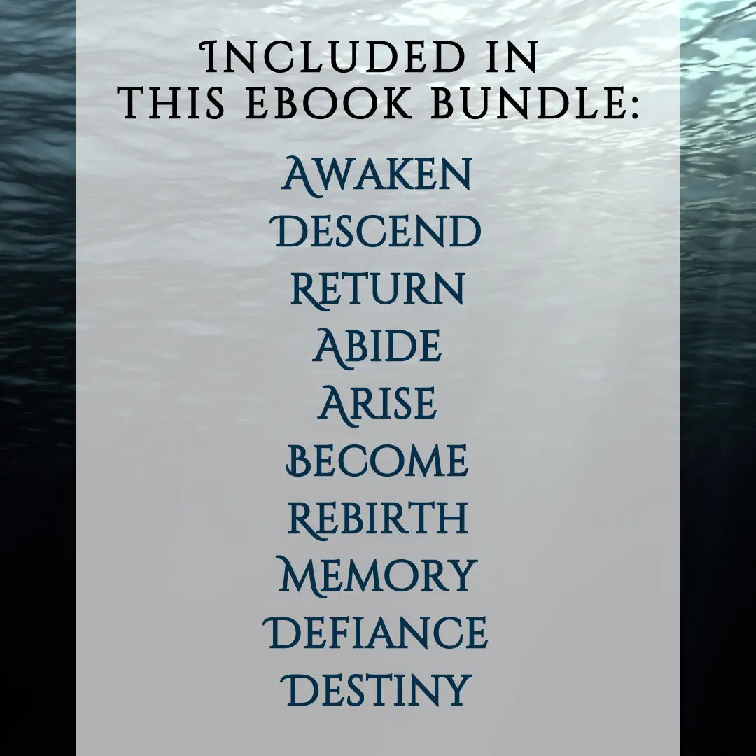 eBook bundle graphic for the ebook bundle of the entire complete Awakened Fate series by Skye Malone. A dark underwater background with a semi-transparent white text box on top. The text reads: Included in this bundle: Awaken, Descend, Return, Abide, Arise, Become, Rebirth, Memory, Defiance, Destiny.